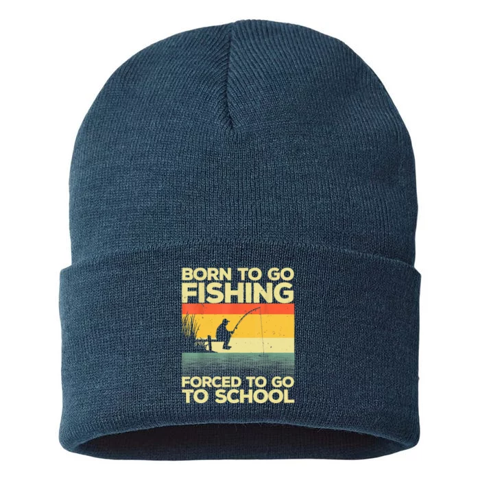 Funny Born To Fishing Forced To Go To School Meme Fishing Fisherman Fish Trout Sustainable Knit Beanie