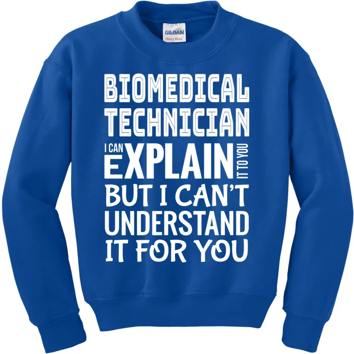 Funny Biomedical Technician Gift Appreciation Gift Kids Sweatshirt