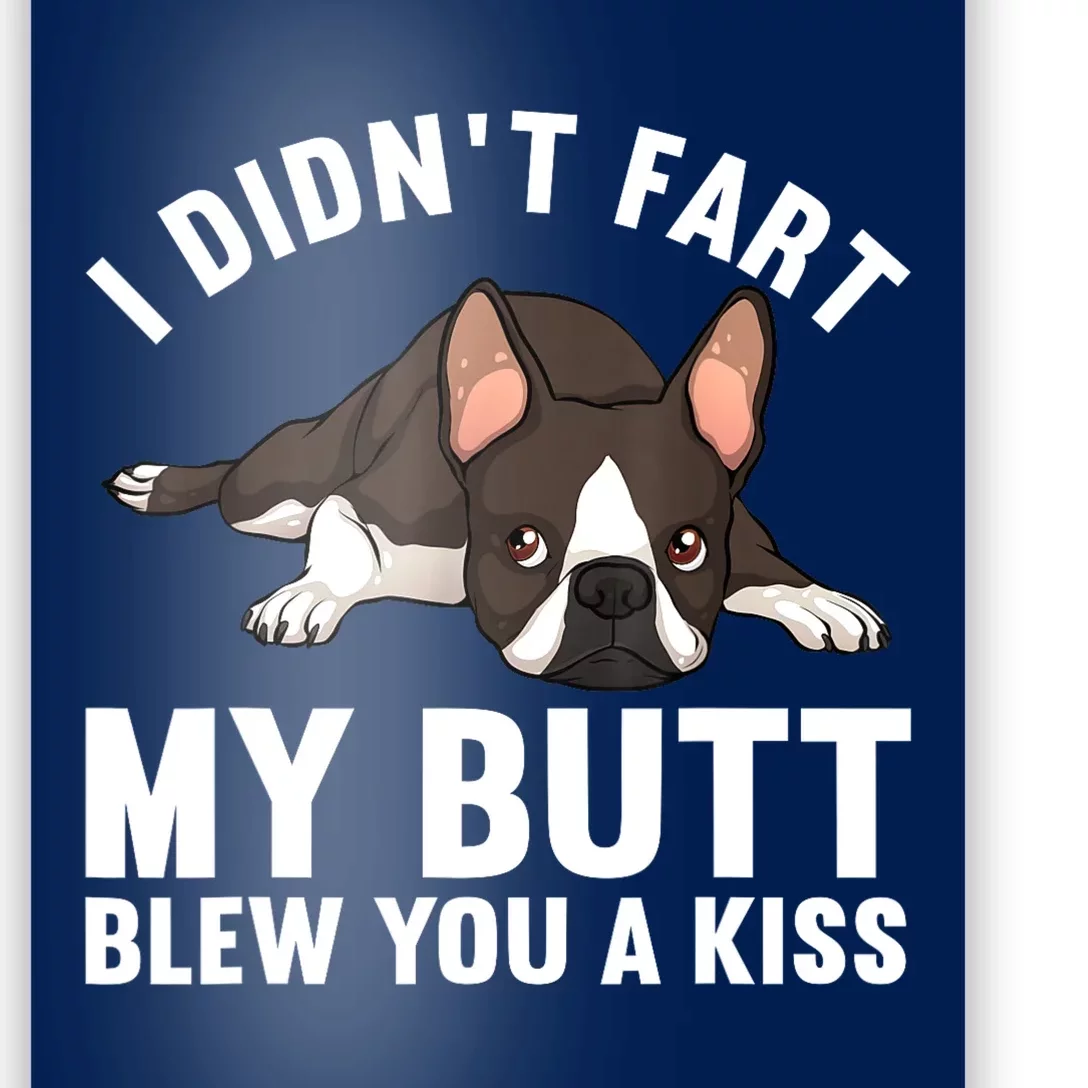 Funny Boston Terrier Art For Boston Terrier Lovers Poster