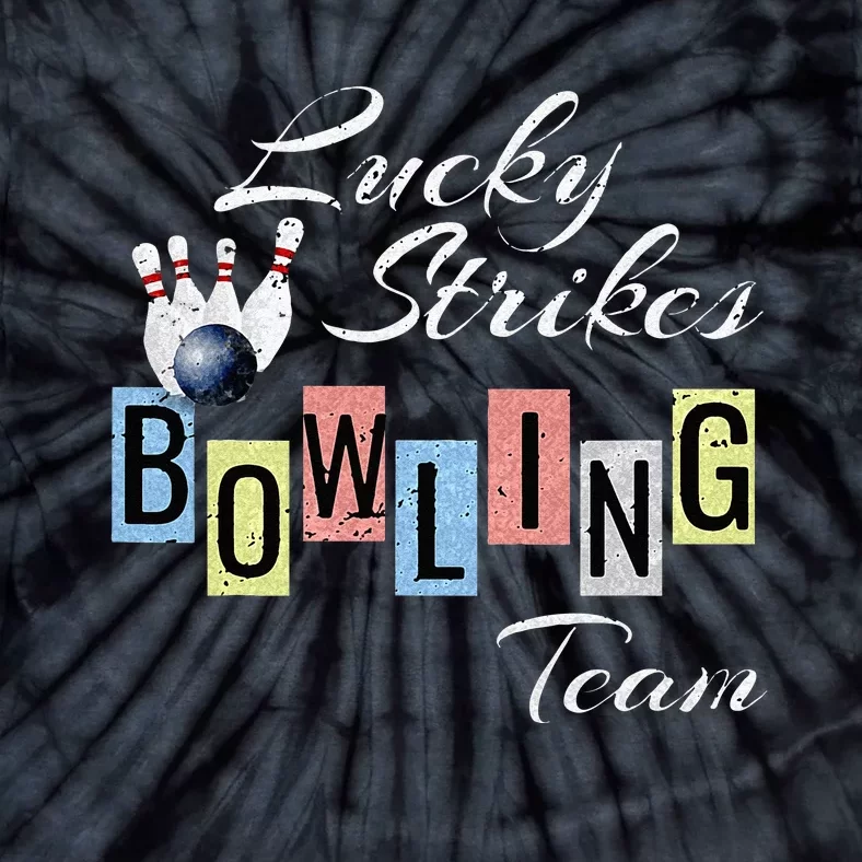 Funny Bowling Team Lucky Strikes Fun Bowler League Tie-Dye T-Shirt