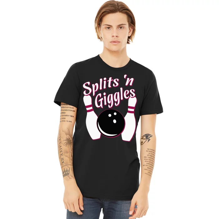 Funny Bowling Team Splits N Giggles Premium T-Shirt