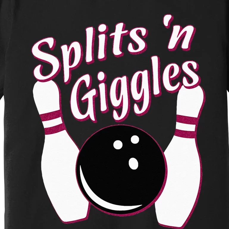 Funny Bowling Team Splits N Giggles Premium T-Shirt