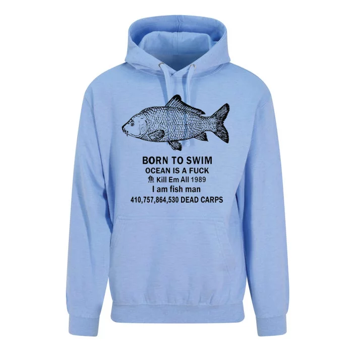 Funny Born To Swim Ocean Is A Fuk Kill Em All 1989 Unisex Surf Hoodie