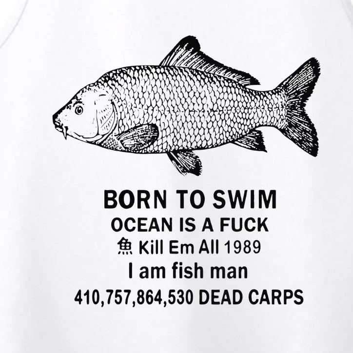 Funny Born To Swim Ocean Is A Fuk Kill Em All 1989 Performance Tank