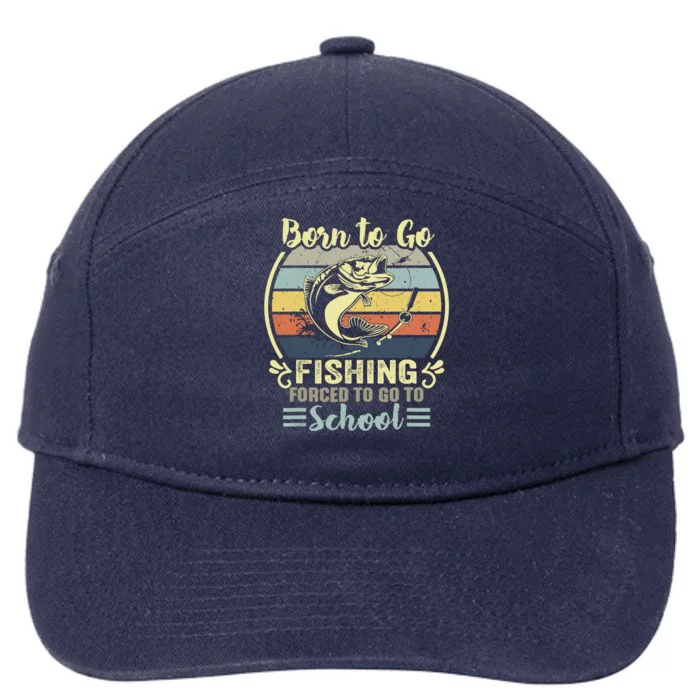 Funny Born To Go Fishing Bass Fish Fisherman 7-Panel Snapback Hat