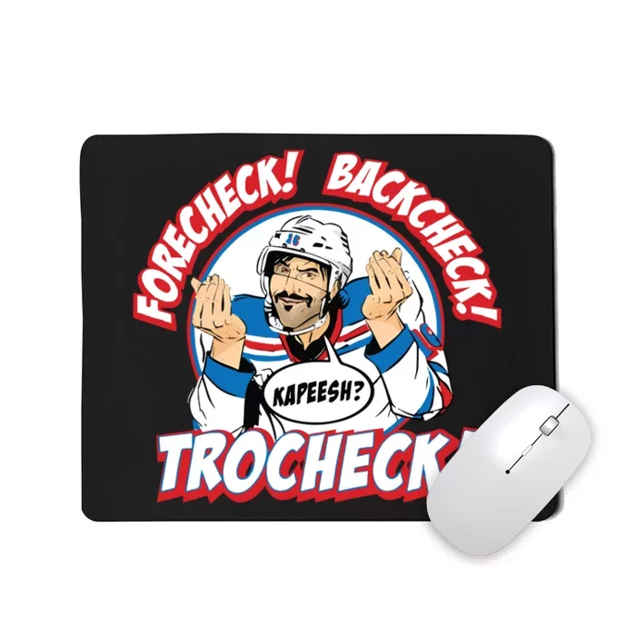 Forecheck Backcheck Trocheck Kapeesh Mousepad