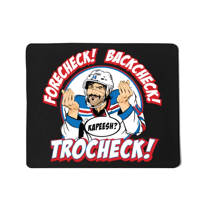 Forecheck Backcheck Trocheck Kapeesh Mousepad