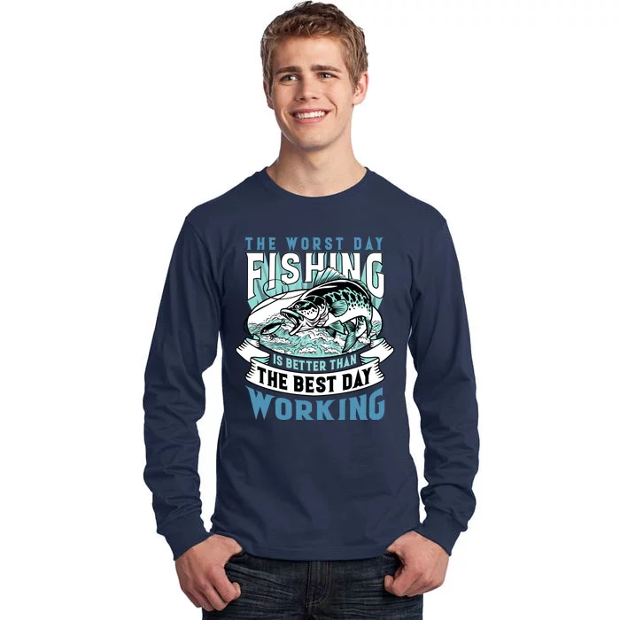 Fishing Better Than Working Tall Long Sleeve T-Shirt