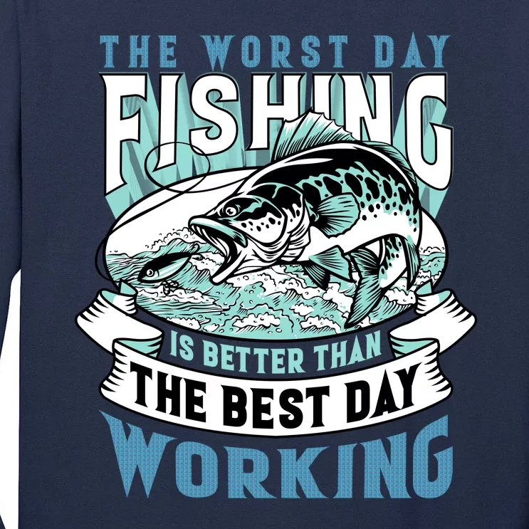 Fishing Better Than Working Tall Long Sleeve T-Shirt