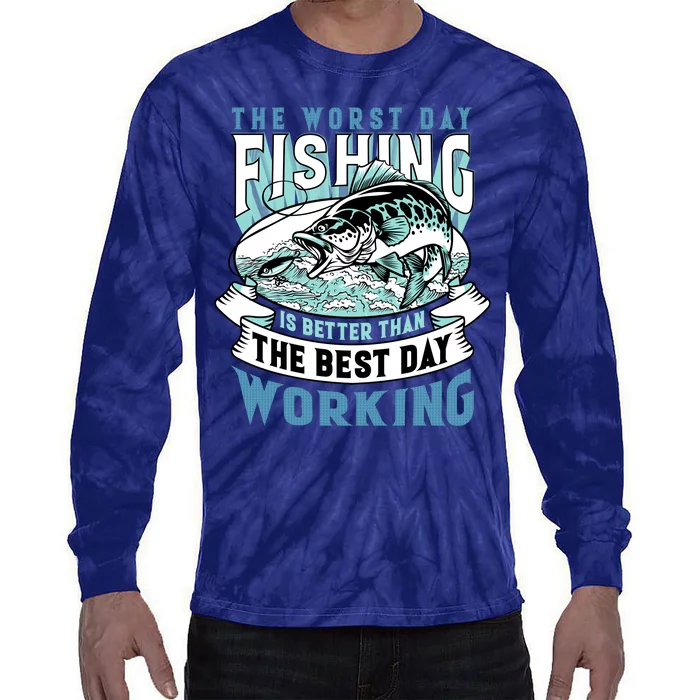 Fishing Better Than Working Tie-Dye Long Sleeve Shirt