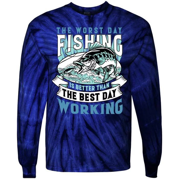 Fishing Better Than Working Tie-Dye Long Sleeve Shirt