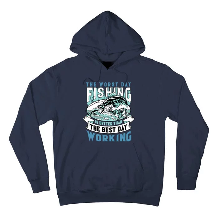 Fishing Better Than Working Tall Hoodie