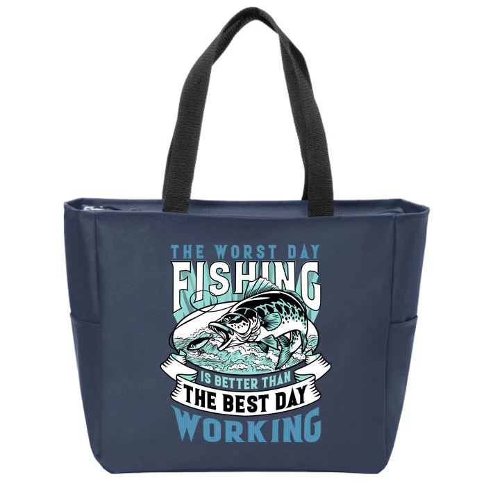 Fishing Better Than Working Zip Tote Bag