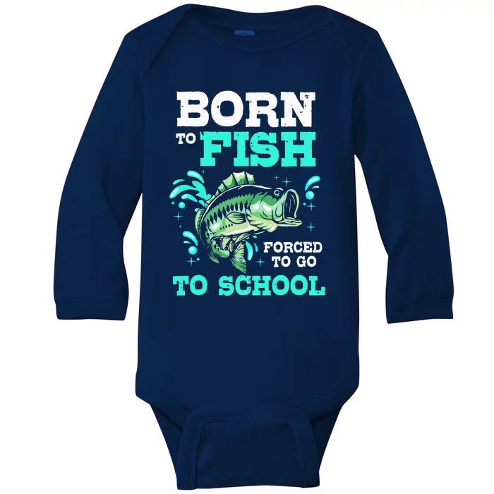 Funny Bass Fishing Born To Fish Forced To Go To School Unisex T