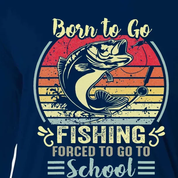 Funny Born To Go Fishing Bass Fish Fisherman Cooling Performance Long Sleeve Crew