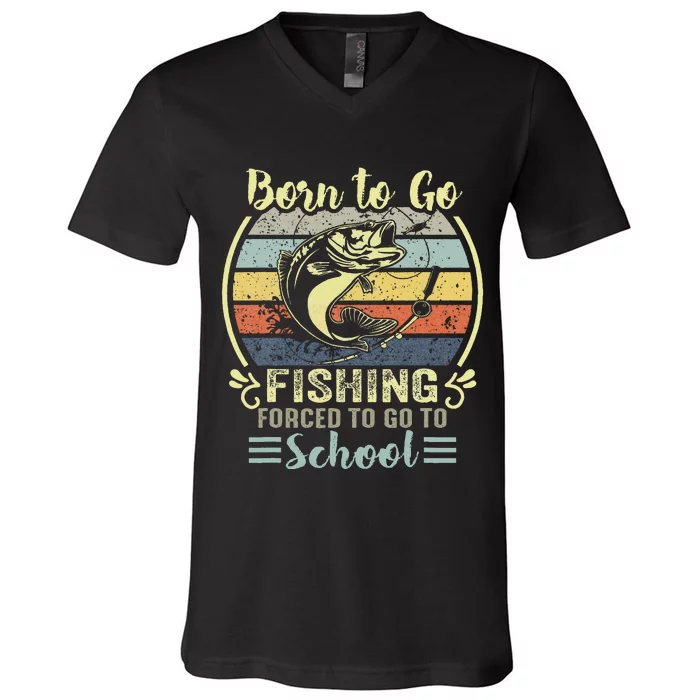 Funny Born To Go Fishing Bass Fish Fisherman V-Neck T-Shirt