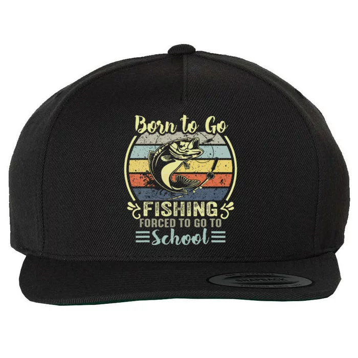 Funny Born To Go Fishing Bass Fish Fisherman Wool Snapback Cap