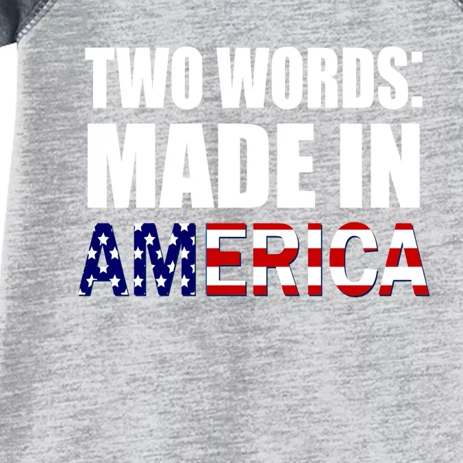 Funny Biden Two Words, Made In America Infant Baby Jersey Bodysuit