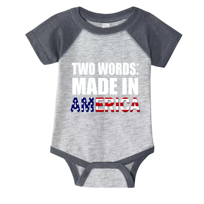 Funny Biden Two Words, Made In America Infant Baby Jersey Bodysuit