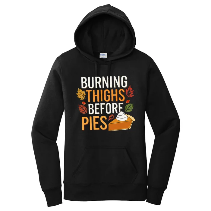 Funny Burning Thighs Before Pies Thanksgiving Family 2024 Women's Pullover Hoodie