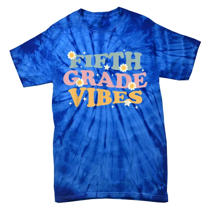 Funny Back To School Fifth Grade Vibes Teachers Vintage Gift Tie-Dye T-Shirt