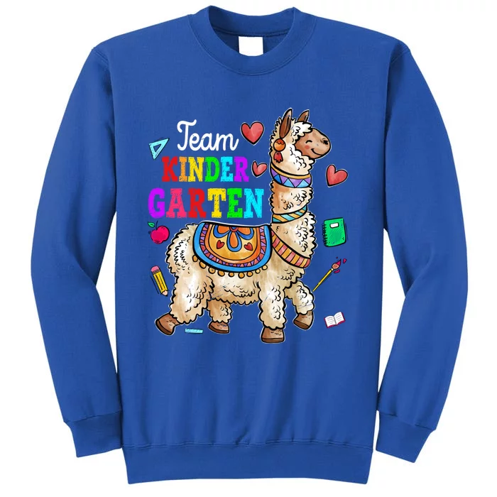 Funny Back To School Llama Team Kindergarten First Day Cute Gift Tall Sweatshirt