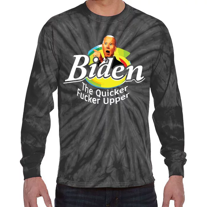 Funny Biden The Quicker Fer Upper Women Tie-Dye Long Sleeve Shirt