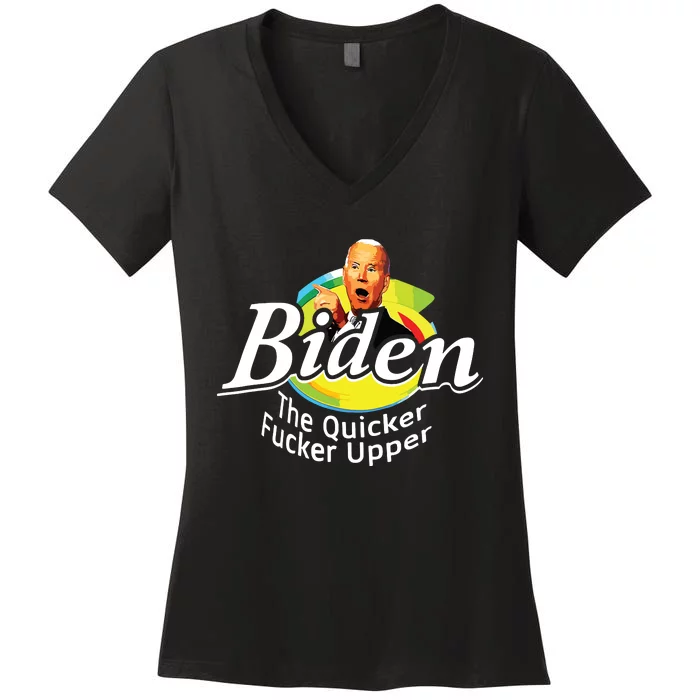 Funny Biden The Quicker Fer Upper Women Women's V-Neck T-Shirt