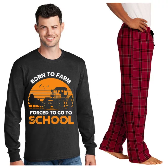 Farmer Born To Farm Forced To Go To School Agriculturist Long Sleeve Pajama Set