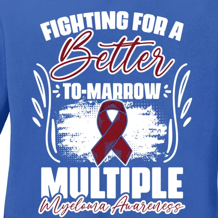 Fighting Better Tomarrow Support Multiple Myeloma Survivor Gift Ladies Long Sleeve Shirt