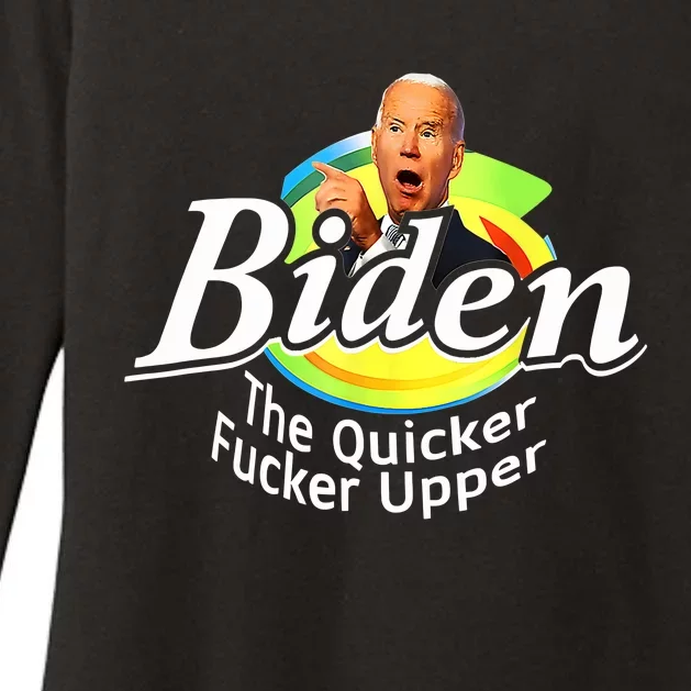 Funny Biden The Quicker Fer Upper Womens CVC Long Sleeve Shirt