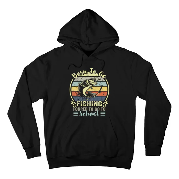 Funny Born To Go Fishing Bass Fish Fisherman Hoodie