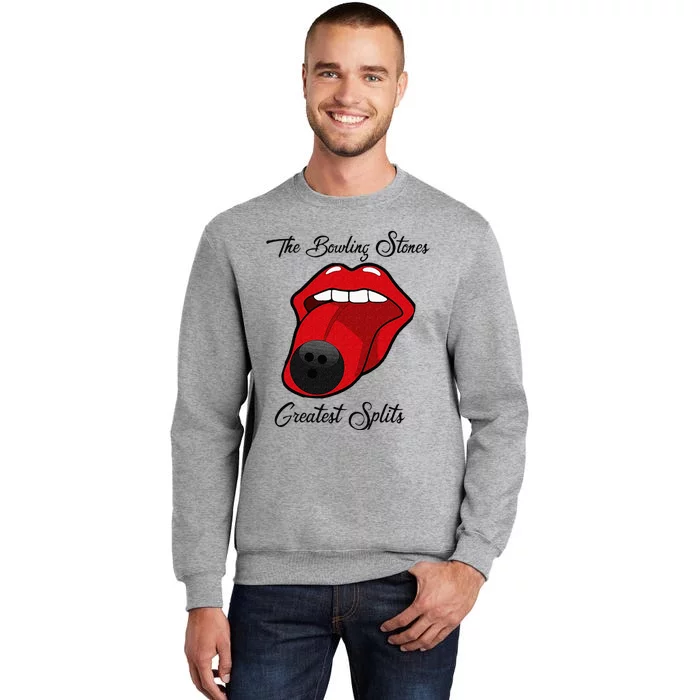 Funny Bowling The Bowling Stones Design Tall Sweatshirt