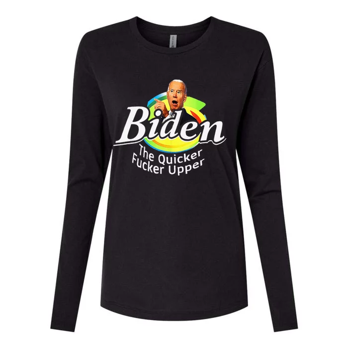 Funny Biden The Quicker Fer Upper Women Men Womens Cotton Relaxed Long Sleeve T-Shirt