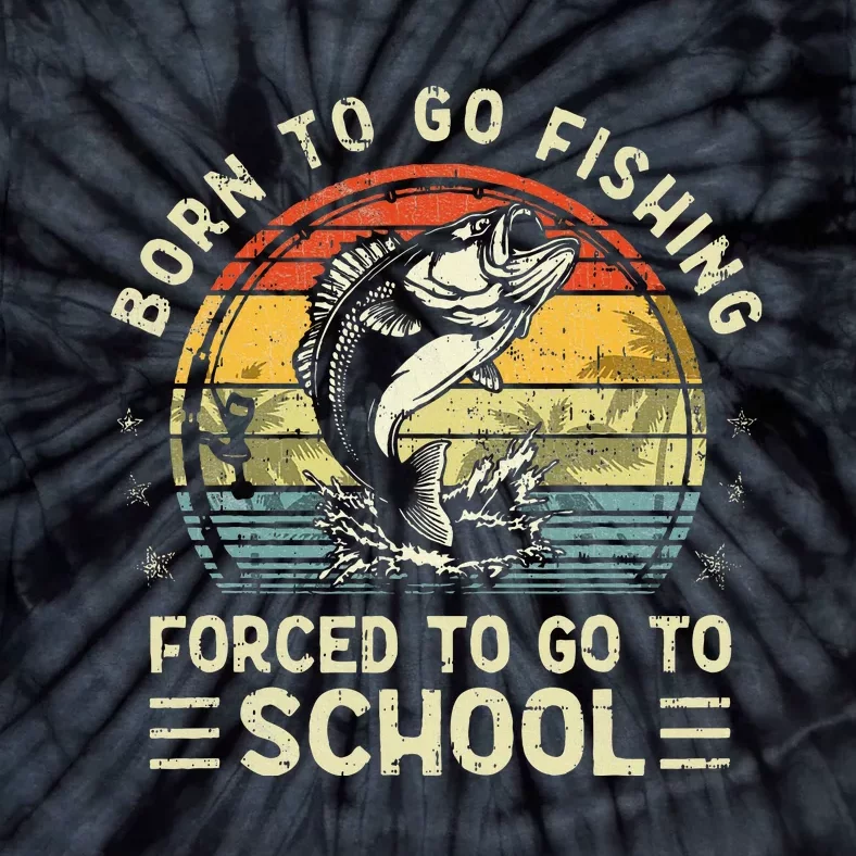 Funny Born To Go Fishing Bass Fish Fisherman Tie-Dye T-Shirt