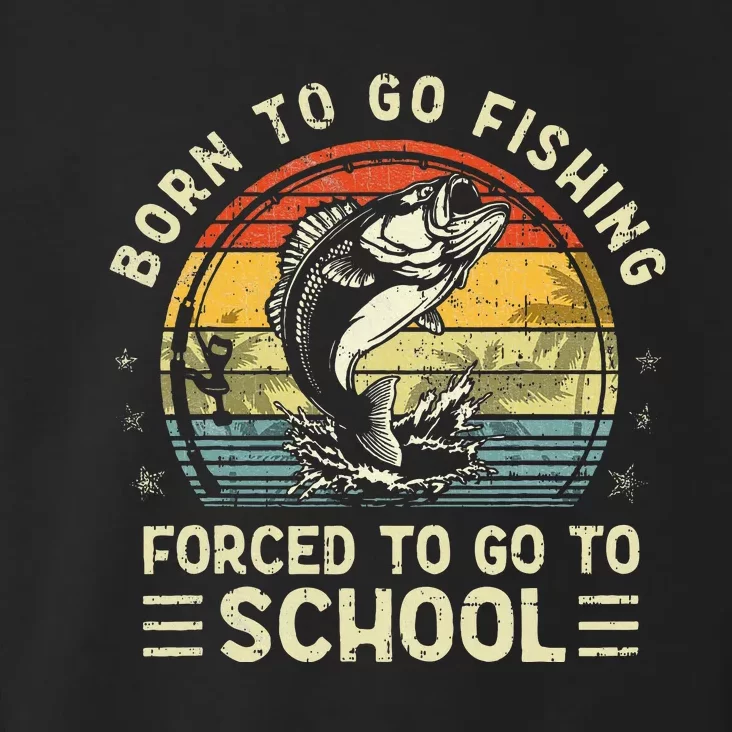 Funny Born To Go Fishing Bass Fish Fisherman Toddler Hoodie