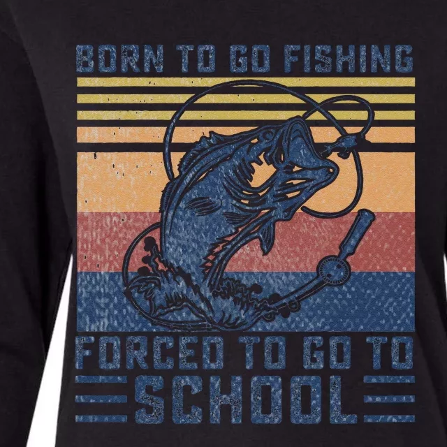 Funny Born To Go Fishing Bass Fish Fisherman Womens Cotton Relaxed Long Sleeve T-Shirt