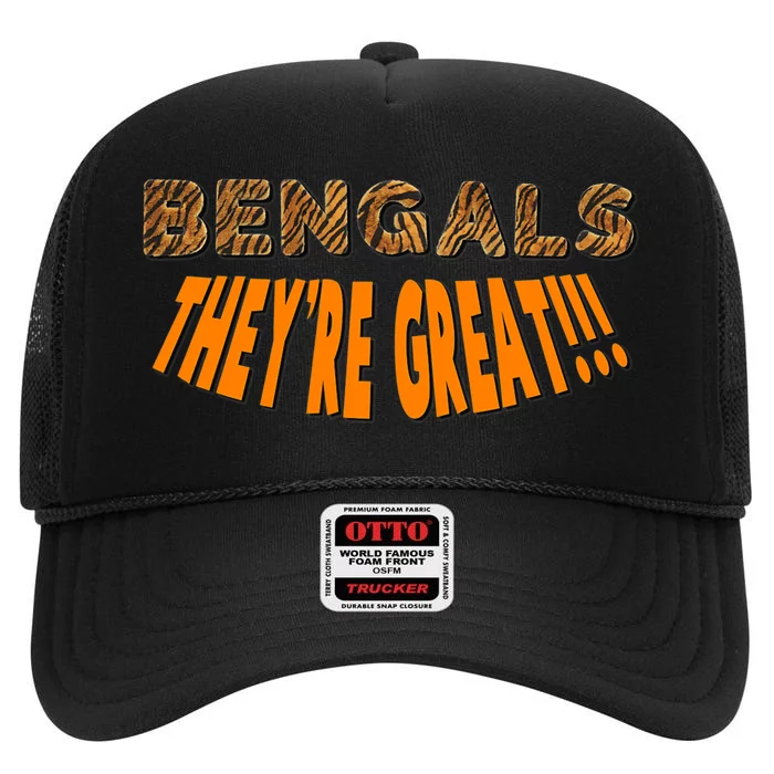 Funny Bengal Tigers Theyre Great High Crown Mesh Trucker Hat