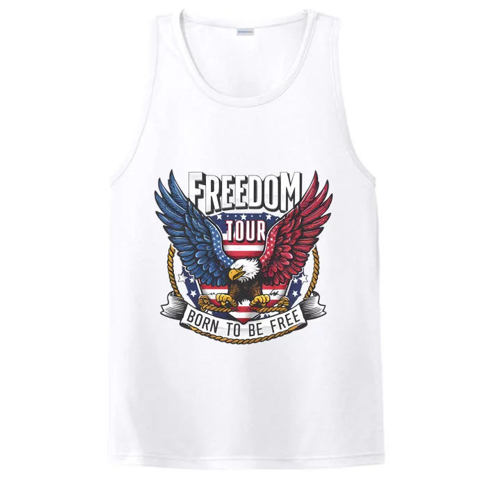 Freedom Born To Be Free Patriotic Eagle 4th Of July Performance Tank