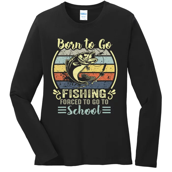 Funny Born To Go Fishing Bass Fish Fisherman Kids Ladies Long Sleeve Shirt