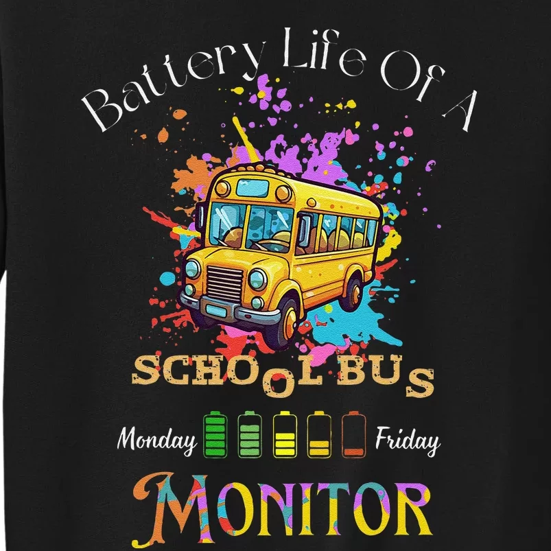 Funny Back To School Battery Life Of A School Bus Monitor Sweatshirt