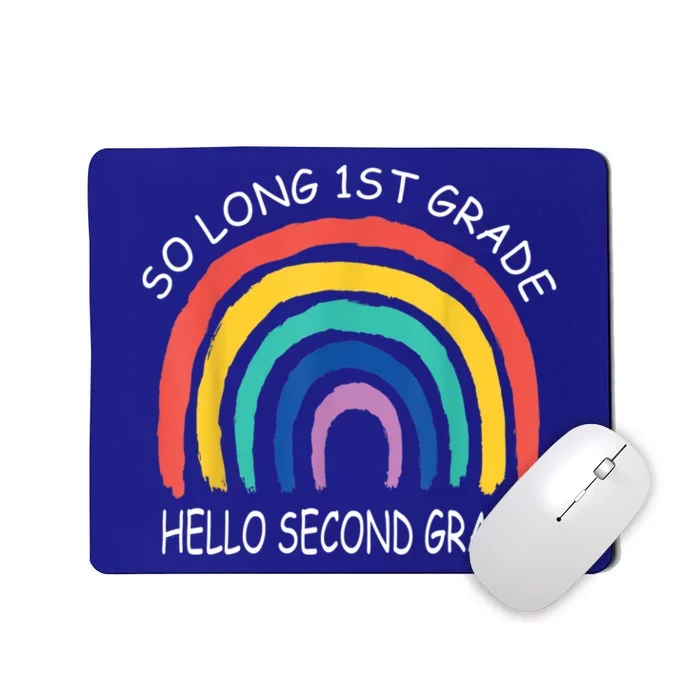 Funny Back To School So Long 1St Grade Hello Second Grade Great Gift Mousepad