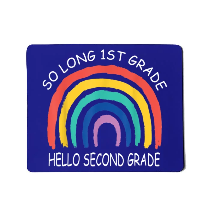 Funny Back To School So Long 1St Grade Hello Second Grade Great Gift Mousepad