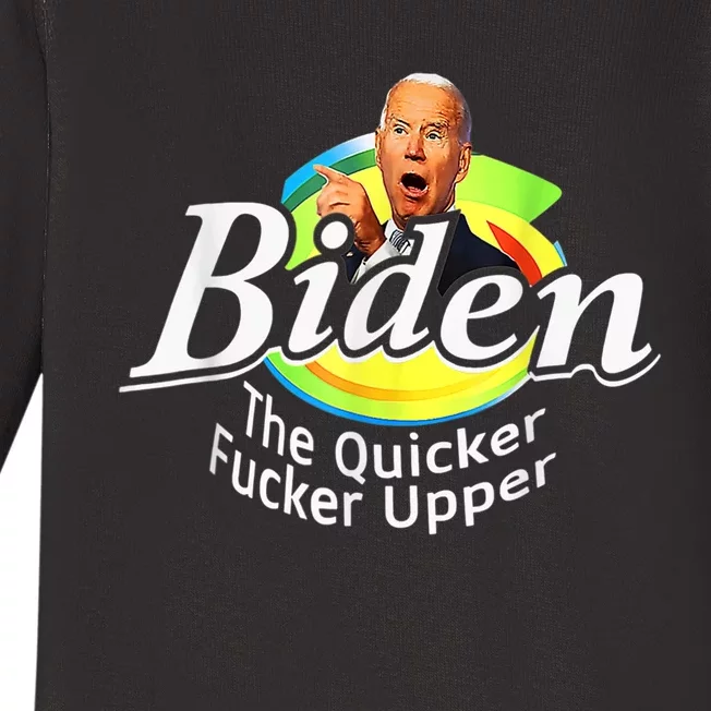 Funny Biden The Quicker Fer Upper Women Men Baby Long Sleeve Bodysuit