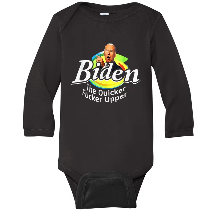 Funny Biden The Quicker Fer Upper Women Men Baby Long Sleeve Bodysuit