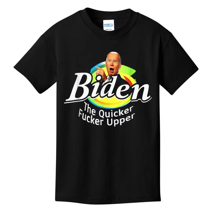 Funny Biden The Quicker Fer Upper Women Men Kids T-Shirt