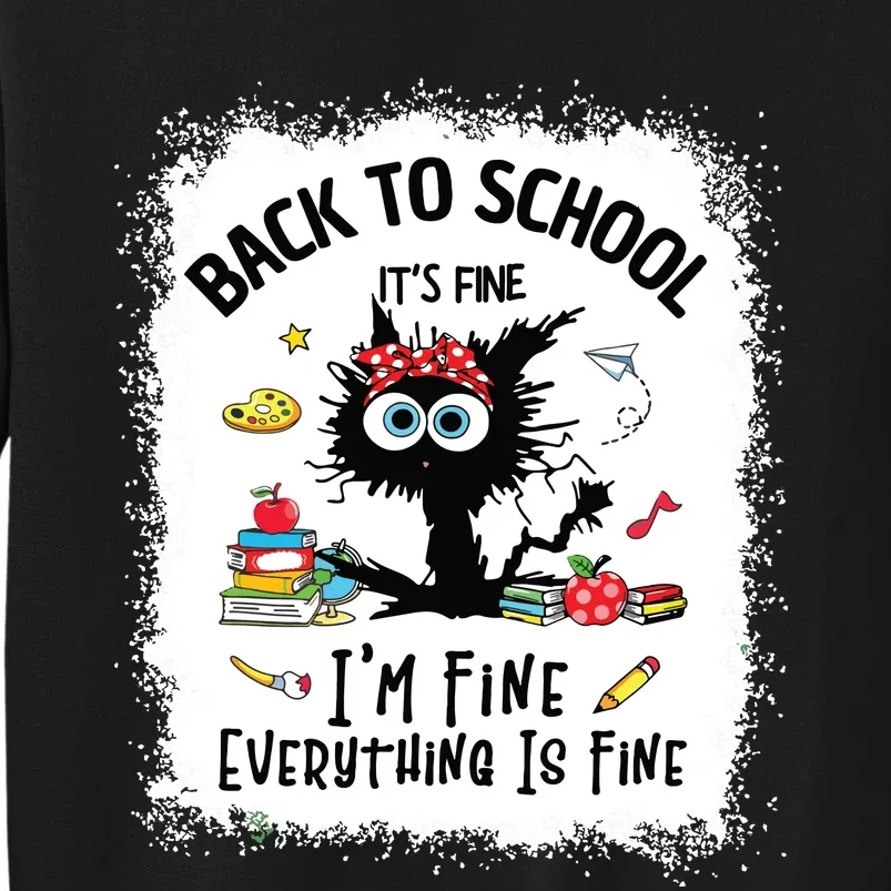 Funny Back To School Teacher Happy First Day Of School Tall Sweatshirt