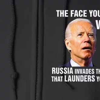 Funny Biden The Face You Make When Russia Invades Country Full Zip Hoodie