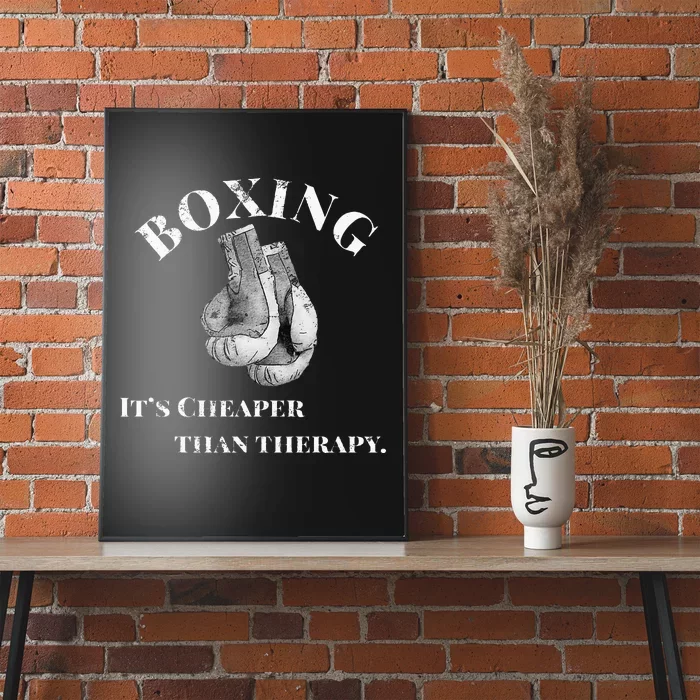 Funny Boxing T Cheaper Than Therapy Poster