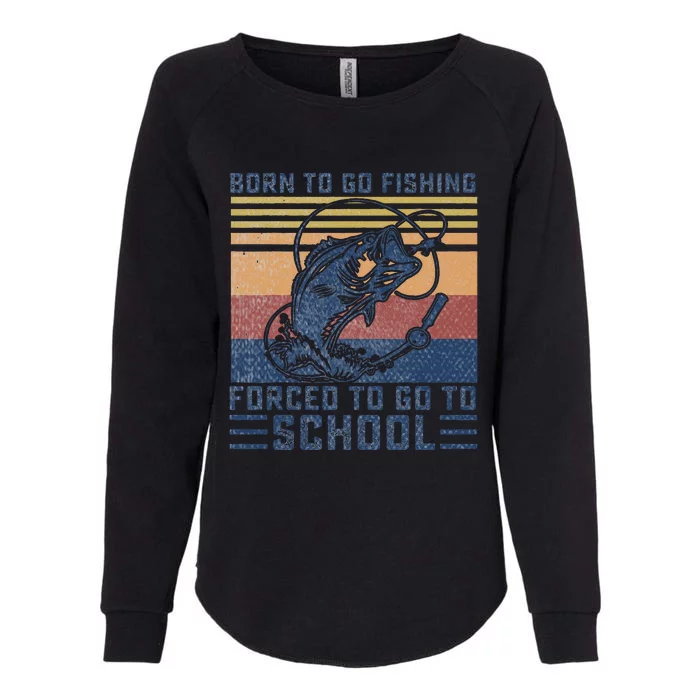 Funny Born To Go Fishing Bass Fish Fisherman Womens California Wash Sweatshirt